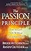 The Passion Principle: How ...