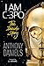 I Am C-3PO: The Inside Story