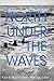 North Under the Waves