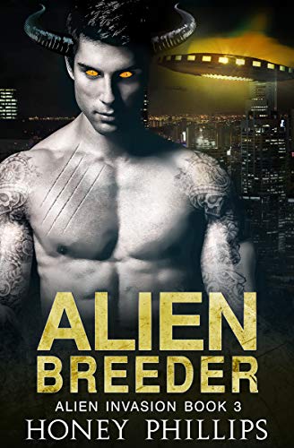 Alien Breeder (Alien Invasion, #3)