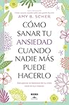 Cómo sanar tu ans...