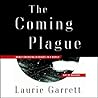 The Coming Plague...