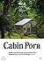 Cabin Porn