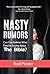 Nasty Rumors: Can You Believe What They’re Saying About the Bible?