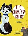 The Careless Kitty