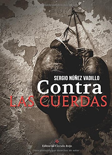 Contra las cuerdas (Paperback)