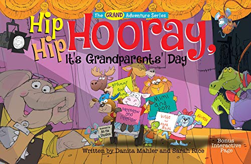 Hip Hip Hooray It S Grandparents Day By Danita Mahler