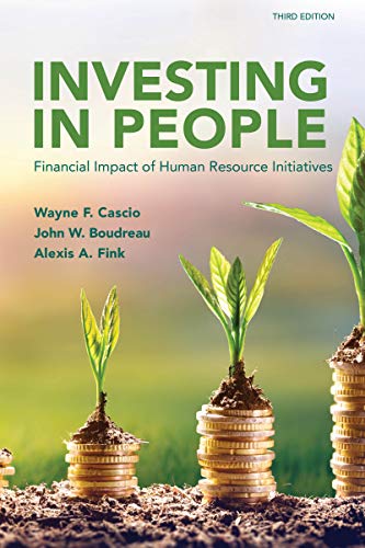 Investing in People: Financial Impact of Human Resource Initiatives (Kindle Edition)