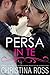 Persa In Te (La serie di Persa...)