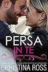 Persa In Te (La serie di Persa...)