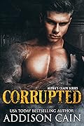 Corrupted (Alpha&#x27;s Claim, #5) 