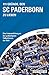111 Gründe, den SC Paderborn zu lieben: Eine Liebeserklärung an den großartigsten Fußballverein der Welt