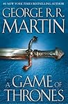 A Game of Thrones by George R.R. Martin