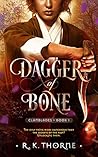 Dagger of Bone (Legends of the Clanblades, #1) Dagger of Bone (Legends of the Clanblades, #1)