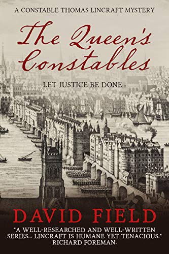 The Queen's Constables (Constable Thomas Lincraft Mystery, #3)
