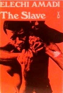 The Slave (African Writers Series)