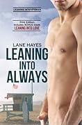 Leaning Into Love / Leaning Into Always