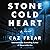 Stone Cold Heart by Caz Frear