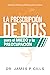 La prescripción de Dios par...