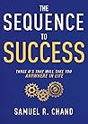 The Sequence to Success: Three O’s That Will Take You Anywhere in Life