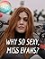 Why so Sexy, Miss Evans?