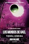Los mundos de Gael by Ana Halabe