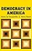 Democracy in America by Alexis de Tocqueville