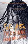 Everything Good Will Come Book cover for Everything Good Will Come