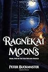 Ragnekai Moons (Book Two of The Old Wounds trilogy)