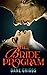 The Bride Program (Saving Ceraste, #1)