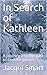 In Search of Kathleen: A jo...