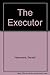 The Executor