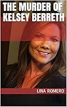 The Murder of Kelsey Berreth
