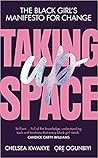 Taking Up Space: ...