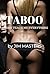 Taboo: Daddy Teach Me Everything