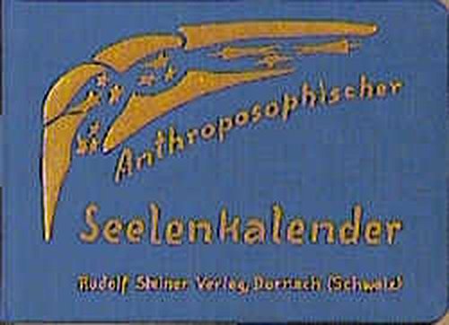 Anthroposophischer Seelenkalender. 52 Wochensprüche. (Calendar)