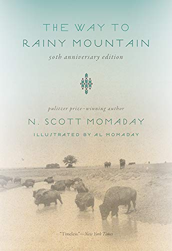 The Way to Rainy Mountain: 50th Anniversary Edition