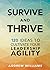 Survive and Thrive: 120 Ide...