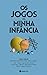 Os Jogos da Minha Infância