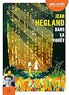 Dans la Foret - Livre Audio 1 CD MP3 by Jean Hegland