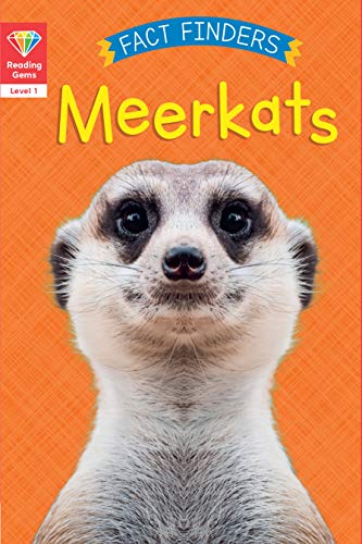 Reading Gems Fact Finders: Meerkats (Level 1)