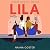 Lila (The One, #7)