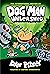 Dog Man Unleashed (Dog Man, #2)