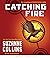 Catching Fire (Hunger Games, Book Two) (2) (The Hunger Games)