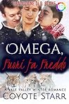 Omega, fuori fa freddo by Coyote Starr