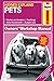 Pets - Haynes Explains (Owners' Workshop Manual)