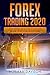Forex Trading 2020: Beginne...