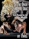 The Quick and the Dead by Pavel Tsatsouline