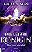 Das Feuer erwacht (Die letzte Königin, #2)