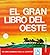 El gran libro del Oeste